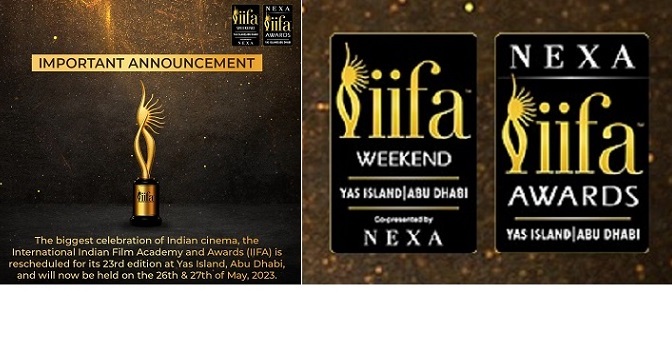 The 23rd Edition of IIFA Weekend and Awards rescheduled; to be held on the 26th, and 27th May